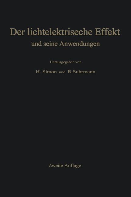 Der lichtelektrische Effekt und seine Anwendungen von Springer Berlin Heidelberg