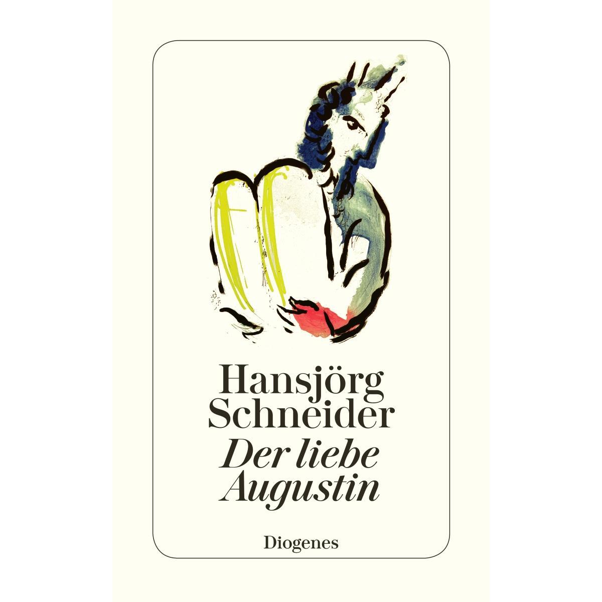 Der liebe Augustin von Diogenes Verlag AG