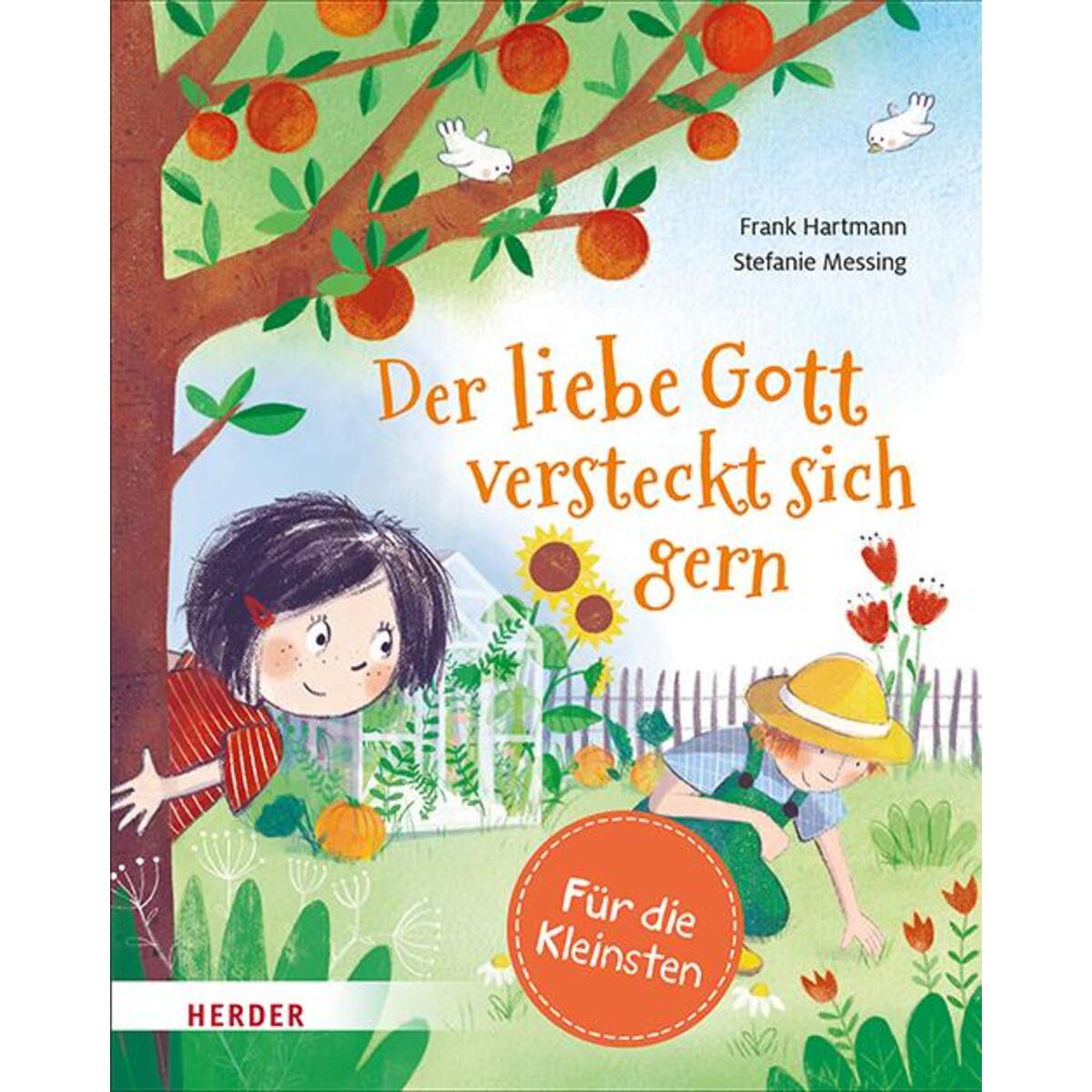 Der liebe Gott versteckt sich gern (Pappbilderbuch) von Herder Verlag GmbH