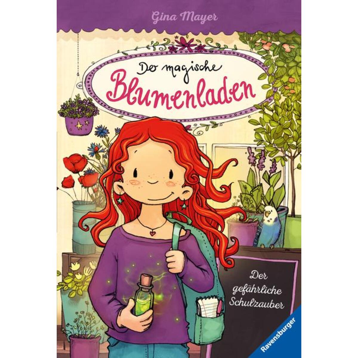 Der magische Blumenladen, Band 9: Der gefährliche Schulzauber von Ravensburger Verlag