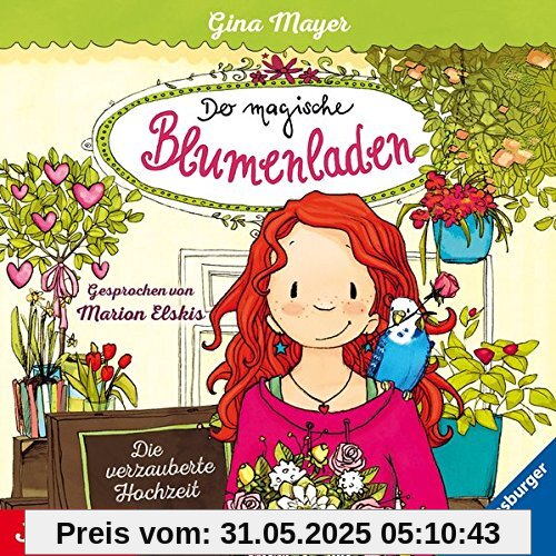 Der magische Blumenladen [5]: Die verzauberte Hochzeit