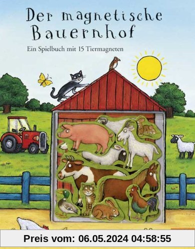 Der magnetische Bauernhof: Ein Spielbuch mit 15 Tiermagneten