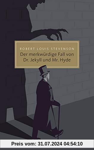 Der merkwürdige Fall von Dr. Jekyll und Mr. Hyde (Reclam Taschenbuch)