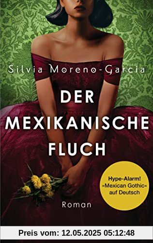 Der mexikanische Fluch: Roman - Der internationale Sensationserfolg und New-York-Times-BESTSELLER Der mexikanische Fluch: Roman - Der internationale Sensationserfolg und New-York-Times-BESTSELLER