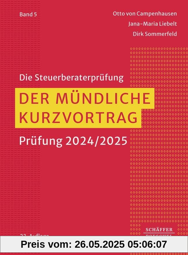 Der mündliche Kurzvortrag: Prüfung 2024/2025 (Die Steuerberaterprüfung)
