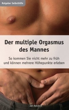 Der multiple Orgasmus des Mannes von Books on Demand