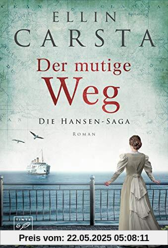 Der mutige Weg (Die Hansen-Saga, Band 5)