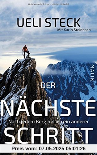Der nächste Schritt: Nach jedem Berg bin ich ein anderer Der nächste Schritt: Nach jedem Berg bin ich ein anderer