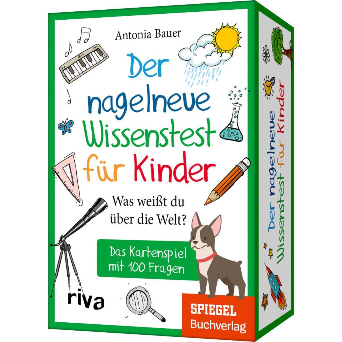 Der nagelneue Wissenstest für Kinder – Was weißt du über die Welt? Der nagelneue Wissenstest für Kinder – Was weißt du über die Welt? von riva Verlag