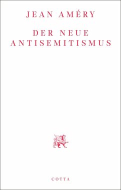 Der neue Antisemitismus von Klett-Cotta