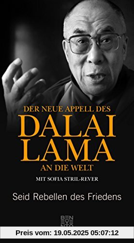 Der neue Appell des Dalai Lama an die Welt: Seid Rebellen des Friedens