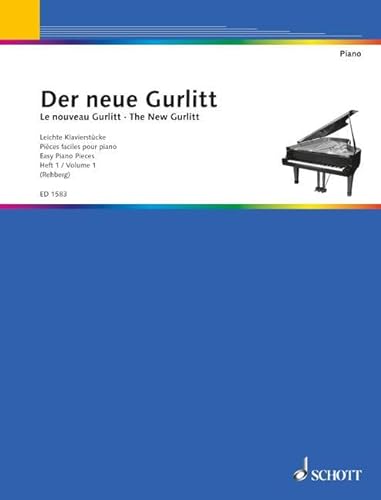 Der neue Gurlitt: Eine Auswahl der leichtesten Klavierstücke aus den Werken von Cornelius Gurlitt. Progressiv geordnet und bezeichnet.. Heft 1. Klavier.
