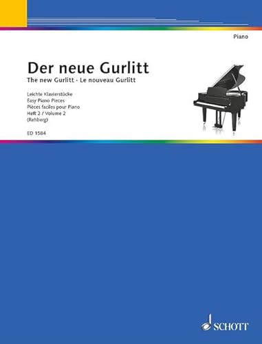 Der neue Gurlitt: Eine Auswahl der leichtesten Klavierstücke aus den Werken von Cornelius Gurlitt. Progressiv geordnet und bezeichnet.. Heft 2. Klavier. Der neue Gurlitt: Eine Auswahl der leichtesten Klavierstücke aus den Werken von Cornelius Gurlitt. Progressiv geordnet und bezeichnet.. Heft 2. Klavier.