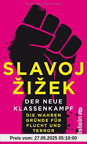 Der neue Klassenkampf: Die wahren Gründe für Flucht und Terror