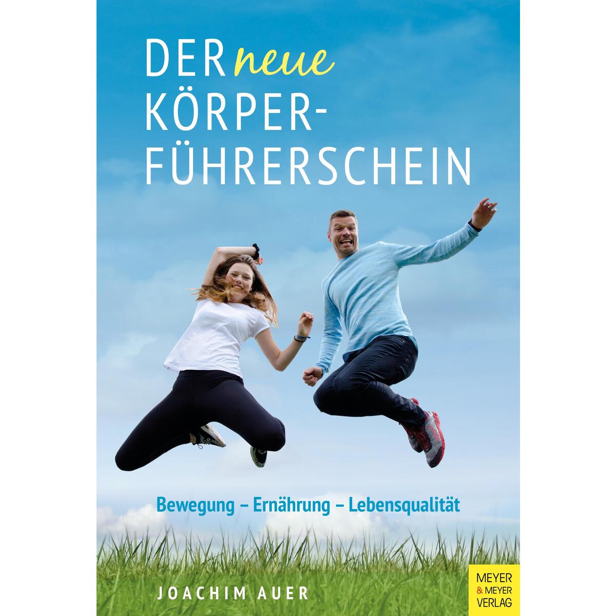 Der neue Körperführerschein von Meyer + Meyer Fachverlag