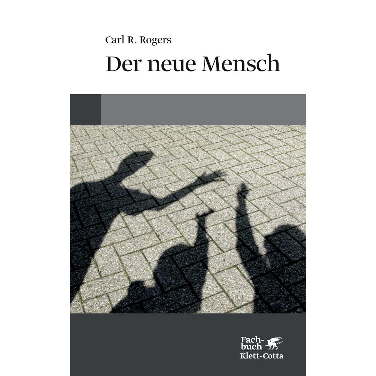 Der neue Mensch von Klett-Cotta Verlag