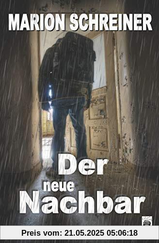 Der neue Nachbar Der neue Nachbar