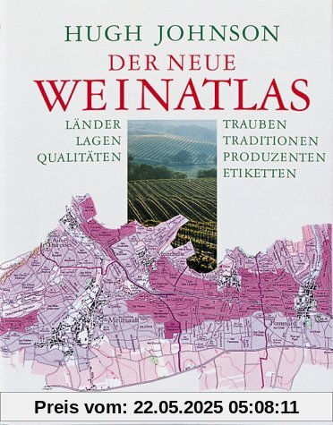 Der neue Weinatlas (Wein - Atlanten)