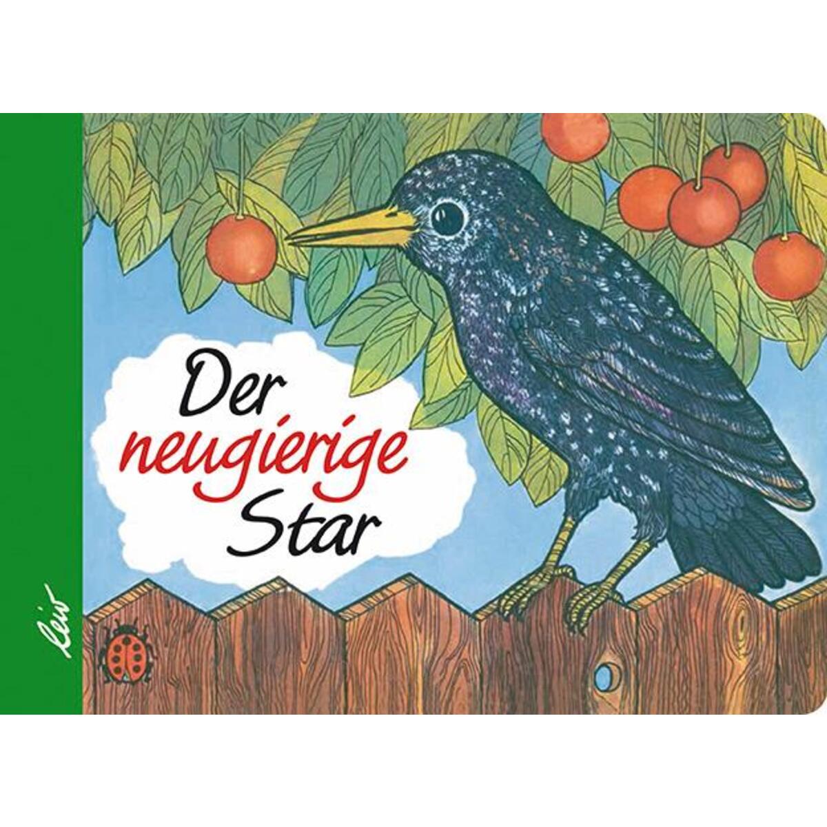 Der neugierige Star von leiv Leipziger Kinderbuch