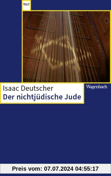 Der nichtjüdische Jude (Wagenbachs andere Taschenbücher)