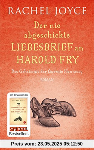 Der nie abgeschickte Liebesbrief an Harold Fry: Das Geheimnis der Queenie Hennessy Der nie abgeschickte Liebesbrief an Harold Fry: Das Geheimnis der Queenie Hennessy