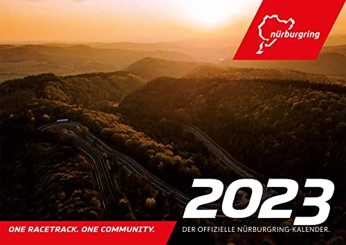 Der offizielle Nürburgring-Kalender 2023: One racetrack. One Community von Motorbuch Verlag