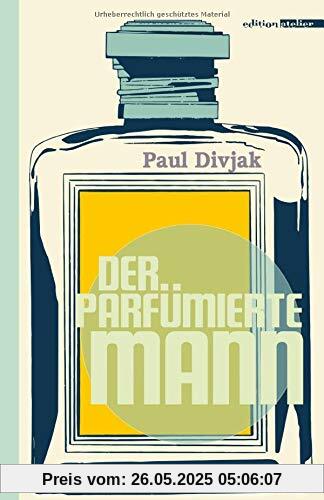 Der parfümierte Mann