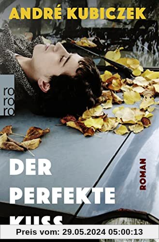 Der perfekte Kuss: Eine Liebesgeschichte in der DDR