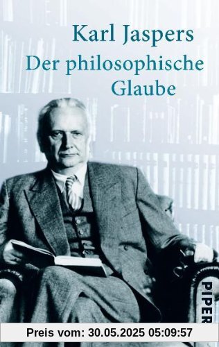 Der philosophische Glaube Der philosophische Glaube