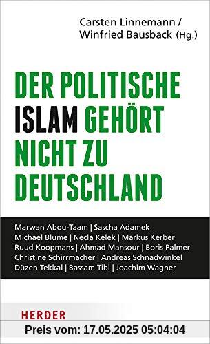Der politische Islam gehört nicht zu Deutschland: Wie wir unsere freie Gesellschaft verteidigen