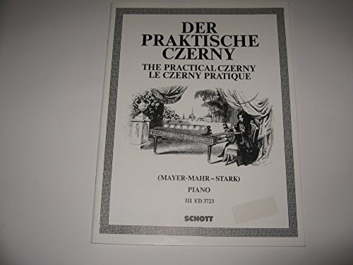 Der praktische Czerny: In fortschreitender Schwierigkeit systematisch geordnete Zusammenstellung von Studien und Etüden aus dem gesamten Schaffen Karl Czernys. Band 2. Klavier. Der praktische Czerny: In fortschreitender Schwierigkeit systematisch geordnete Zusammenstellung von Studien und Etüden aus dem gesamten Schaffen Karl Czernys. Band 2. Klavier. von Schott Music Distribution