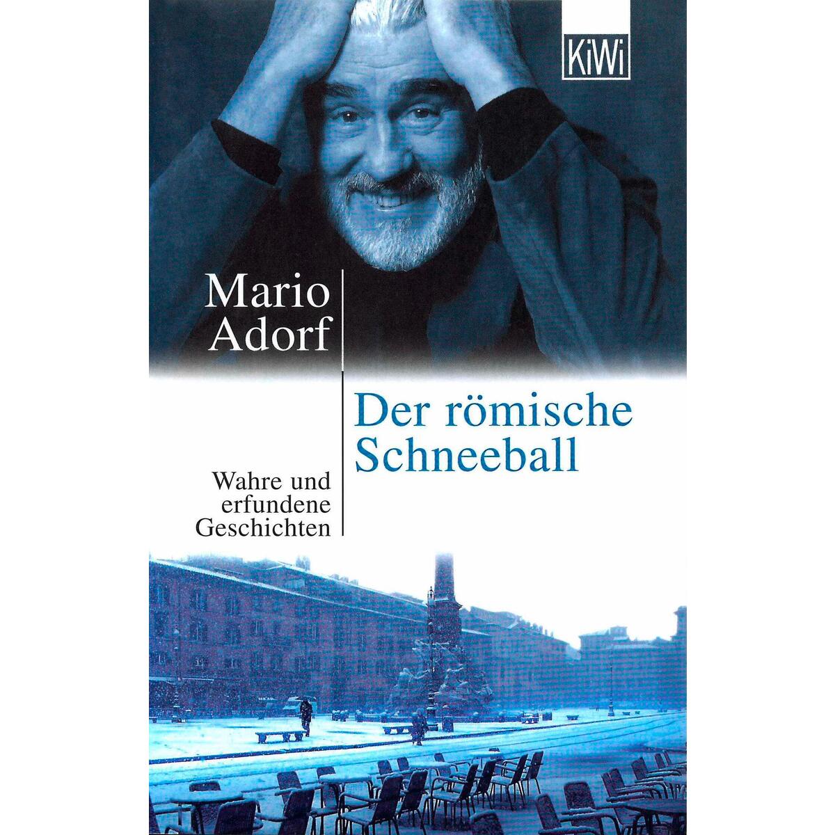 Der römische Schneeball von Kiepenheuer & Witsch GmbH