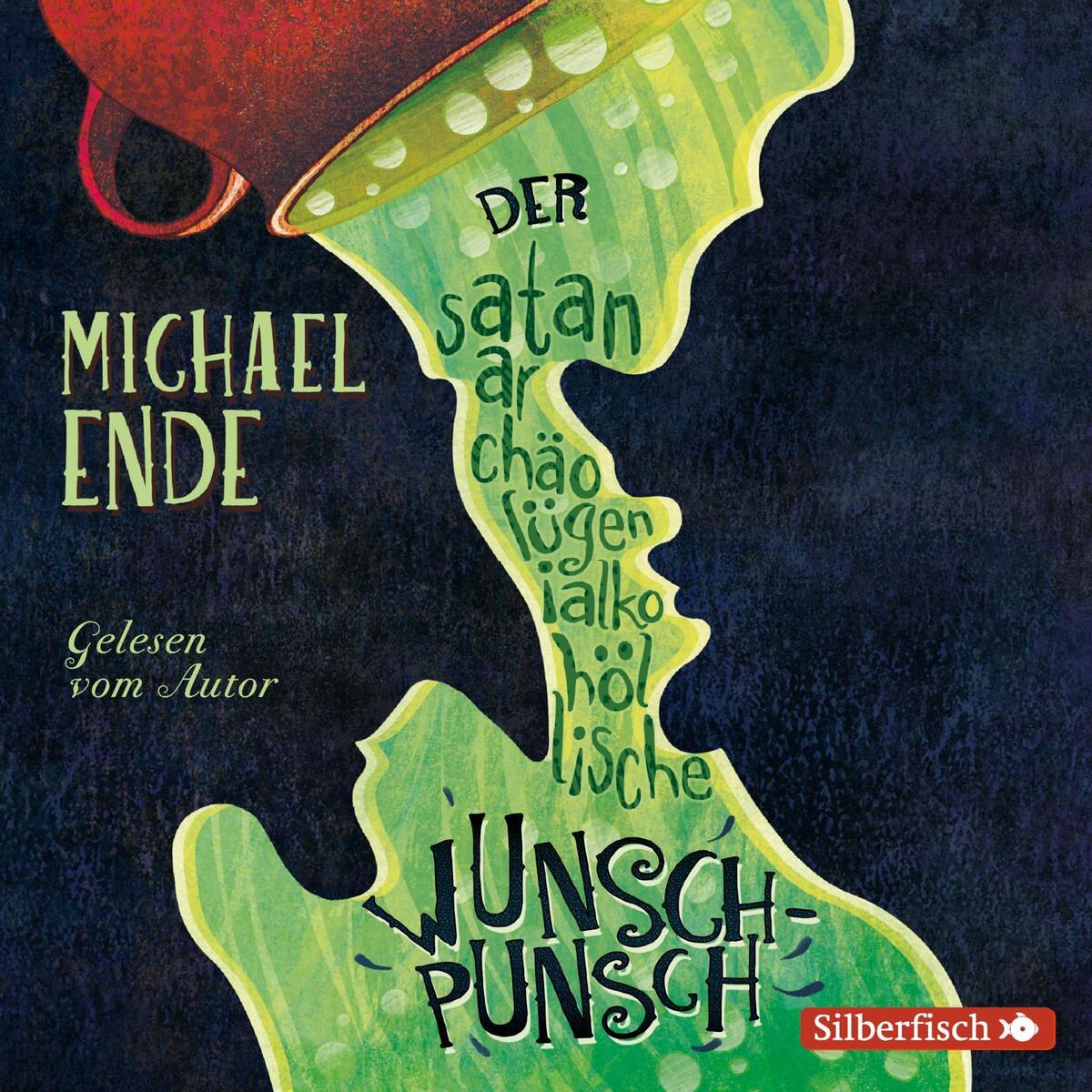 Der satanarchäolügenialkohöllische Wunschpunsch - Die Autorenlesung von Silberfisch