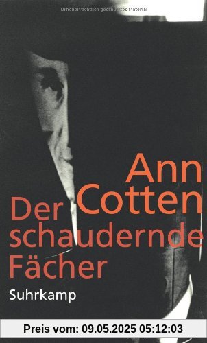 Der schaudernde Fächer: Erzählungen Der schaudernde Fächer: Erzählungen
