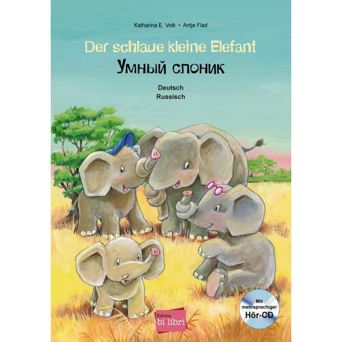 Der schlaue kleine Elefant - Deutsch-Russisch Der schlaue kleine Elefant - Deutsch-Russisch von Hueber Verlag GmbH