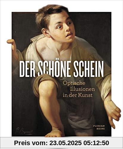 Der schöne Schein: Optische Illusionen in der Kunst Der schöne Schein: Optische Illusionen in der Kunst