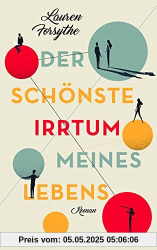 Der schönste Irrtum meines Lebens: Roman