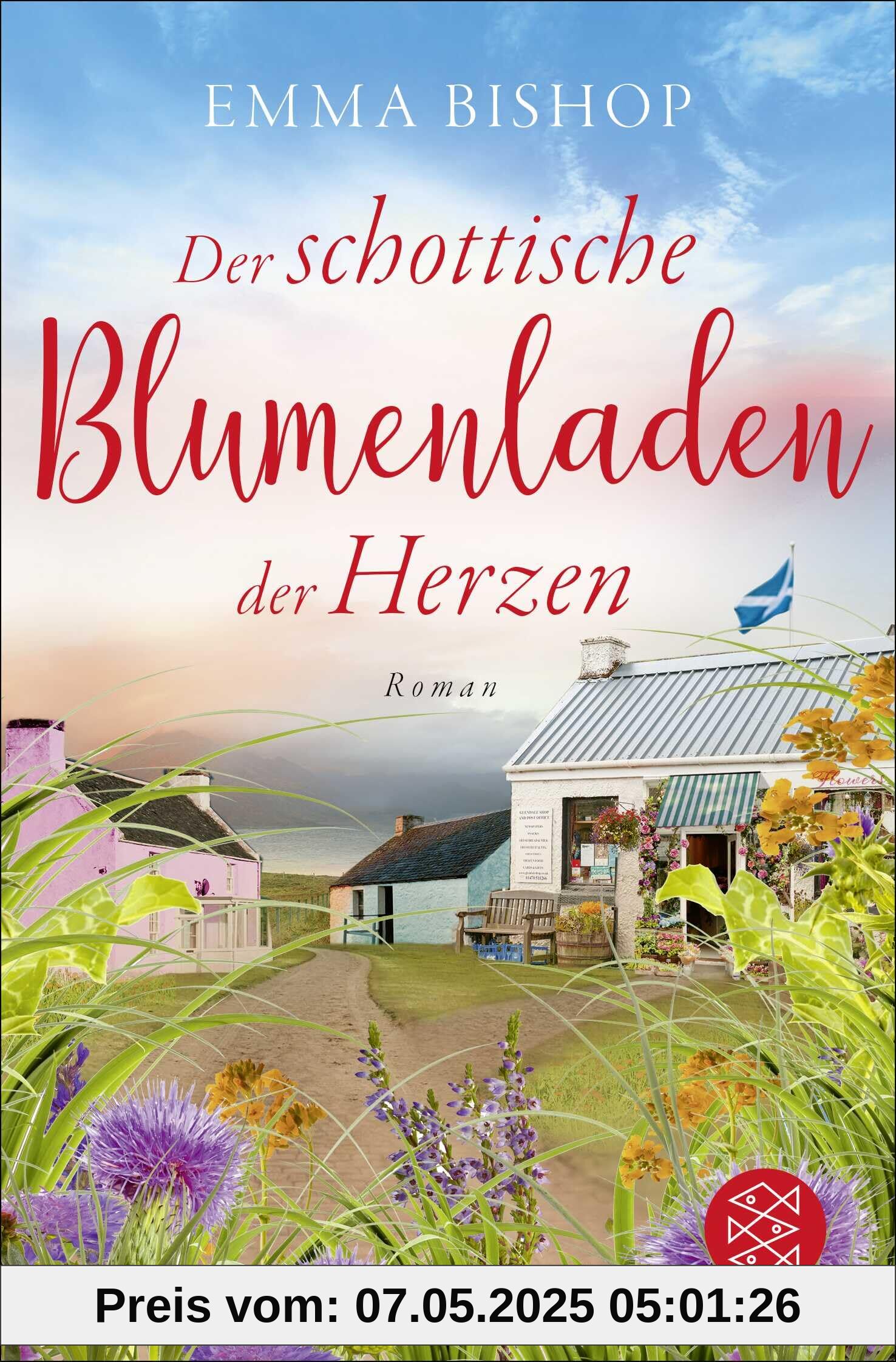 Der schottische Blumenladen der Herzen: Roman