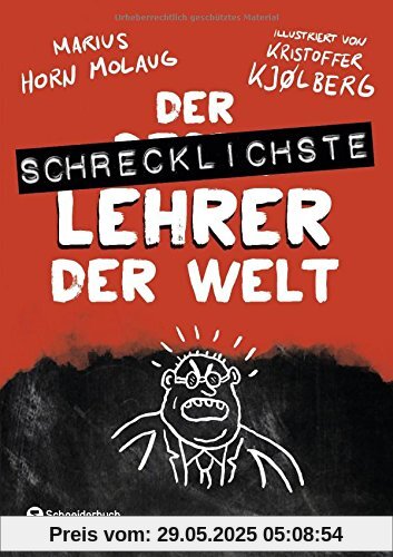 Der schrecklichste Lehrer der Welt