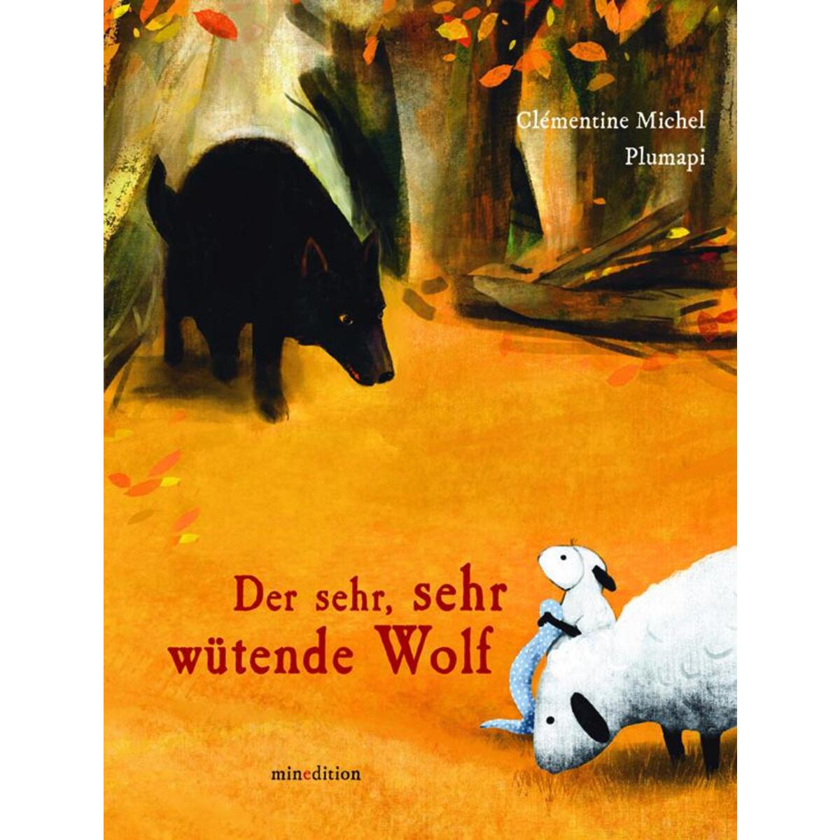 Der sehr, sehr wütende Wolf von minedition AG