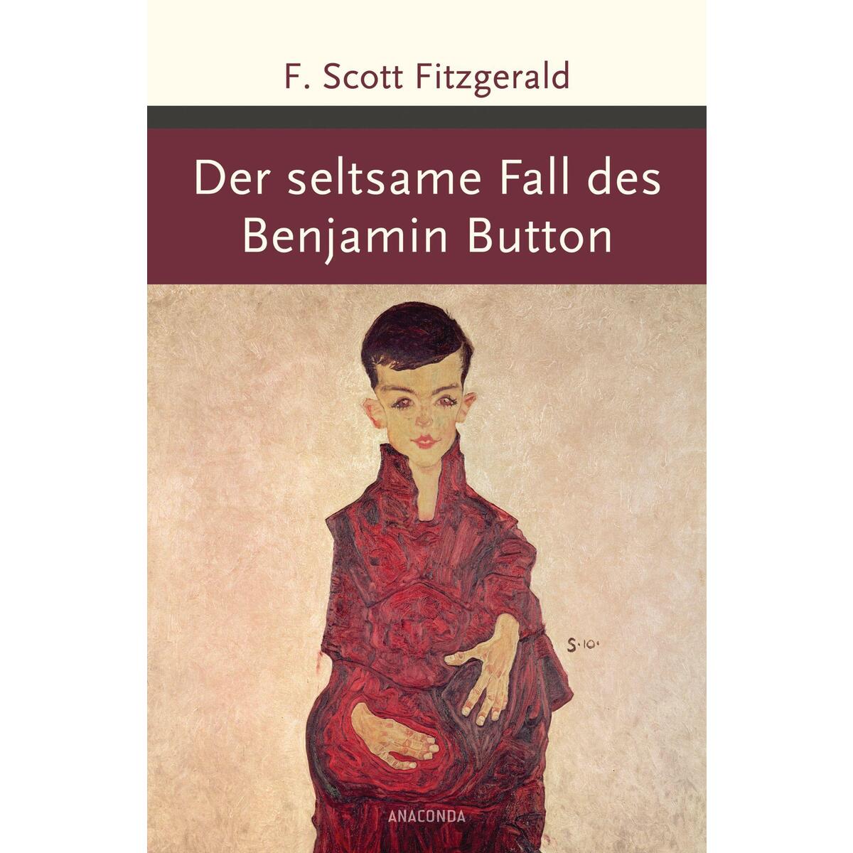 Der seltsame Fall des Benjamin Button Der seltsame Fall des Benjamin Button von Anaconda Verlag