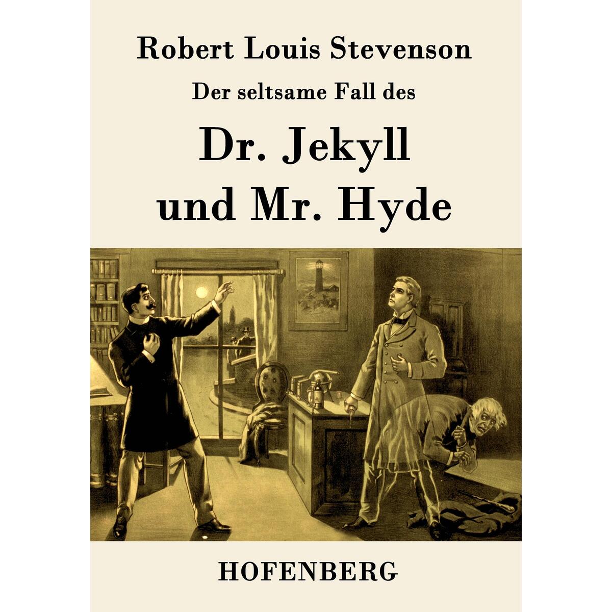 Der seltsame Fall des Dr. Jekyll und Mr. Hyde von Hofenberg