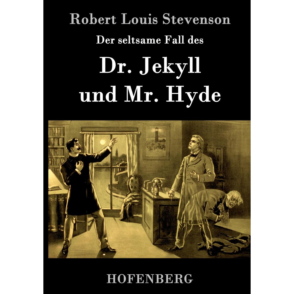 Der seltsame Fall des Dr. Jekyll und Mr. Hyde von Hofenberg