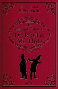 Der seltsame Fall des Dr. Jekyll und Mr. Hyde. Gebunden in Cabra-Leder / Cabra-Leder-Reihe Bd.23 von Anaconda