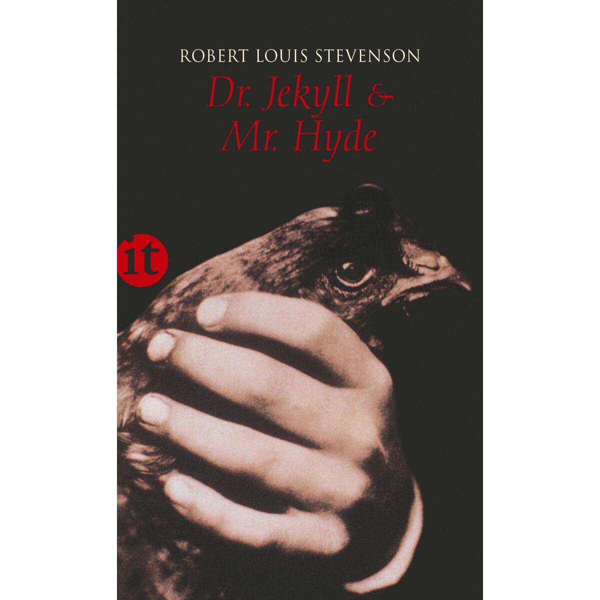 Der seltsame Fall von Dr. Jekyll und Mr. Hyde Der seltsame Fall von Dr. Jekyll und Mr. Hyde von Insel Verlag GmbH