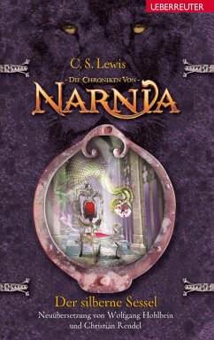 Der silberne Sessel / Die Chroniken von Narnia Bd.6 von Ueberreuter