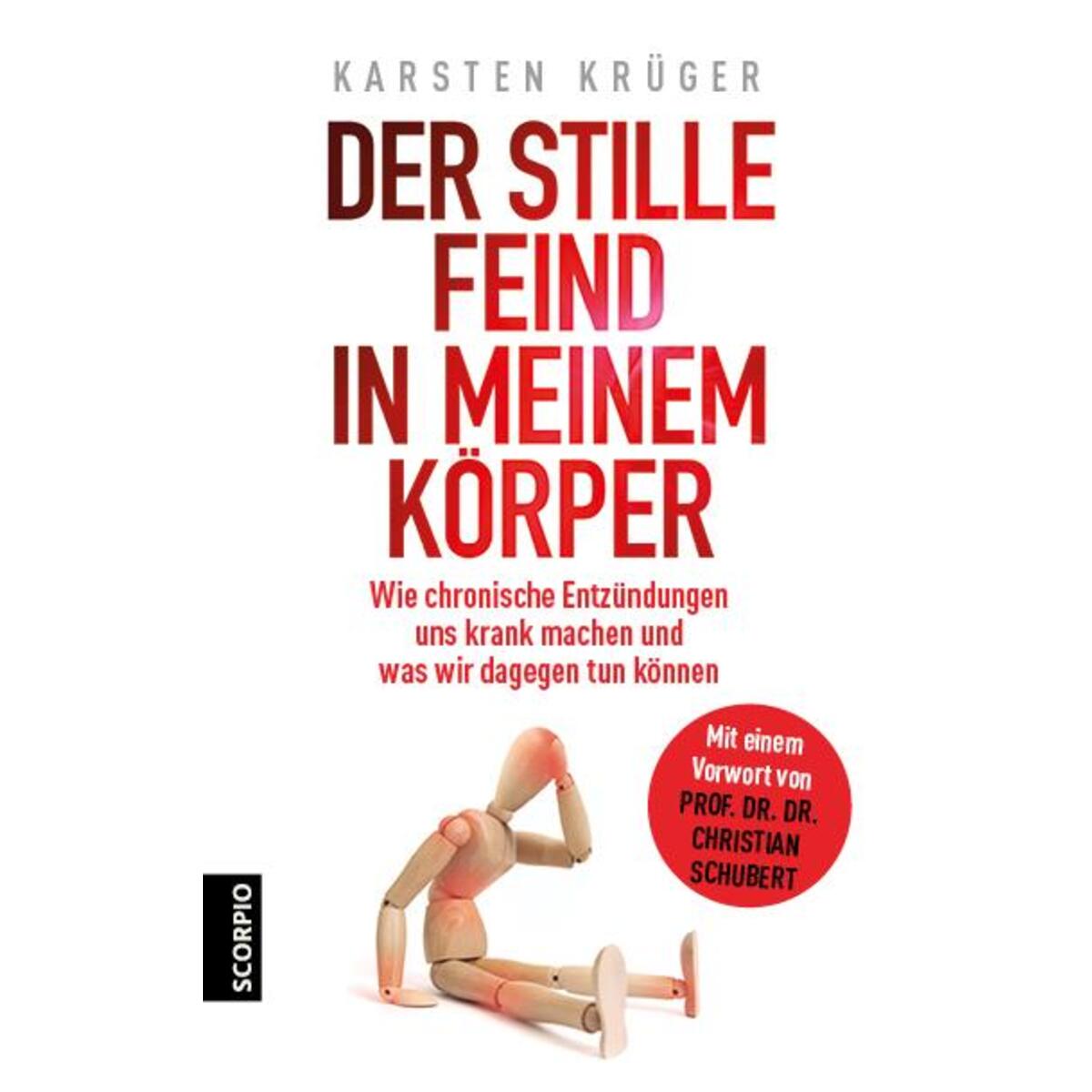 Der stille Feind in meinem Körper Der stille Feind in meinem Körper von Scorpio Verlag
