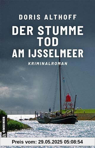 Der stumme Tod am IJsselmeer: Kriminalroman (Hauptkommissarin Wallis Windsbraut)