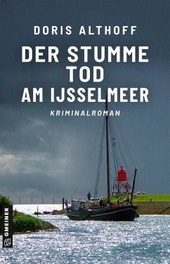 Der stumme Tod am IJsselmeer von Gmeiner-Verlag