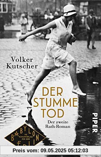 Der stumme Tod: Der zweite Rath-Roman (Die Gereon-Rath-Romane, Band 2)